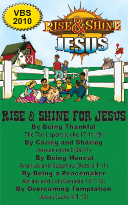 2010 VBS Rise and Shine for Jesus