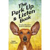 The Perk Up and Listen Book